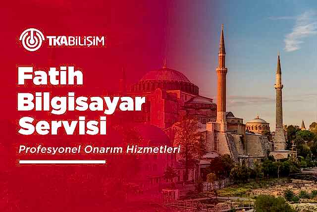 tka fatih bilgisayar servisi