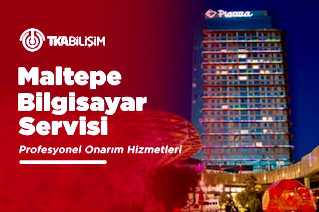 tka maltepe bilgisayar servisi