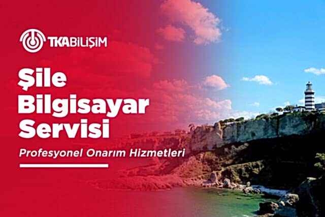 tka şile bilgisayar servisi